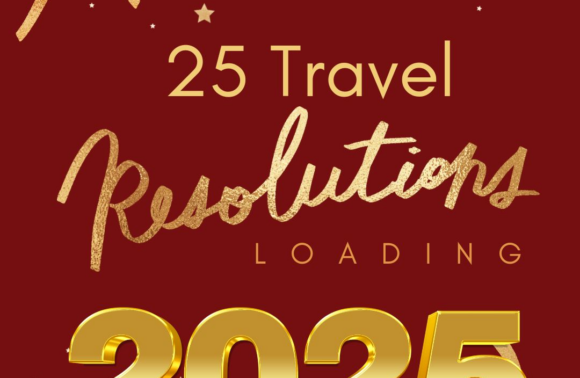 25 Travel Resolutions for 2025